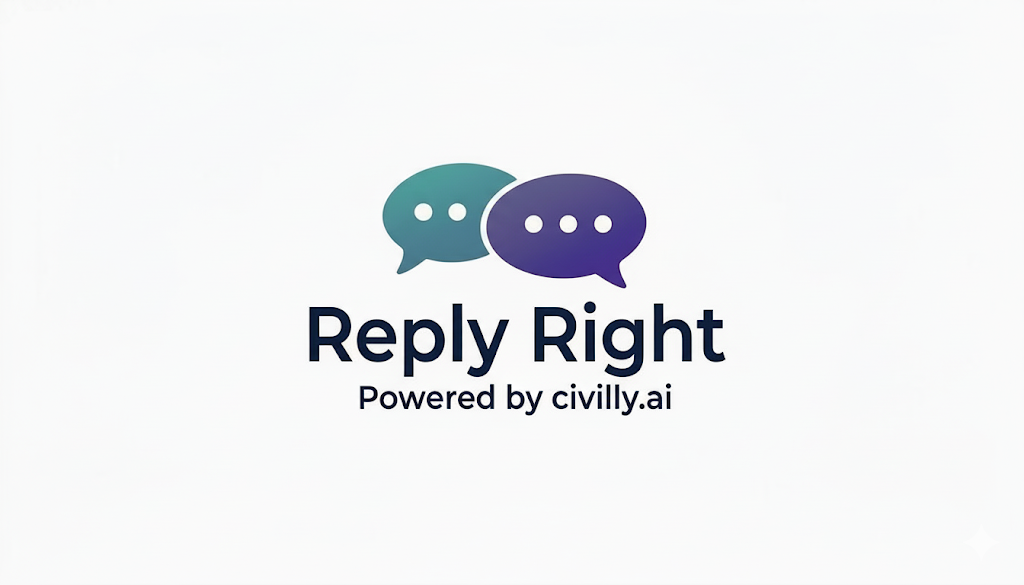 Reply Right - Powered by civilly.ai